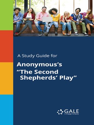 cover image of A Study Guide for Anonymous's "The Second Shepherds' Play"